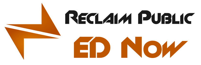 Reclaim Public ED Now